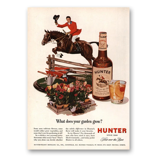 1948 Hunter Whiskey What Does Your Garden Grow Vintage Magazine Print Ad