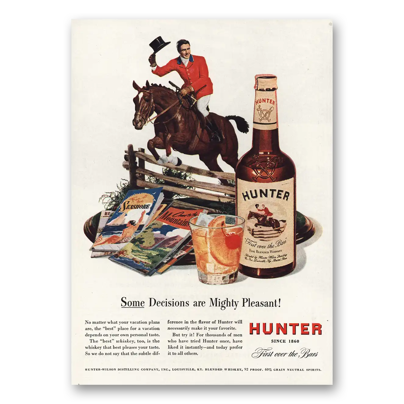 1948 Hunter Whiskey Some Decisions Mighty Pleasant Vintage Magazine Print Ad