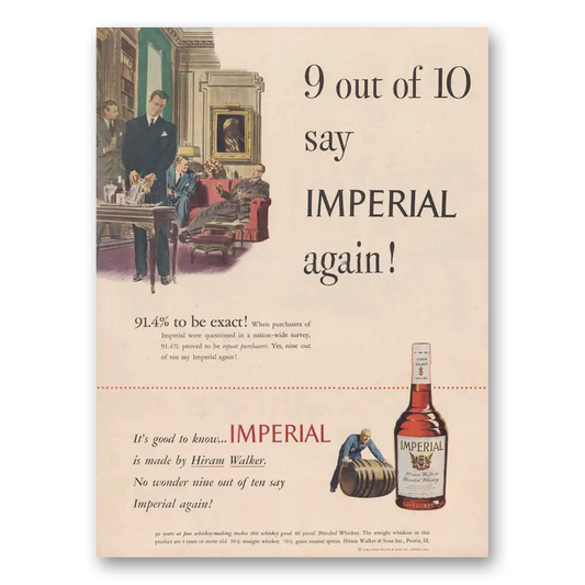 1948 Imperial Whiskey 9 Out of 10 Vintage Magazine Print Ad