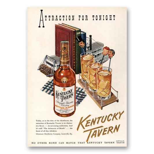 1948 Kentucky Tavern Whiskey Attraction for Tonight Vintage Magazine Print Ad