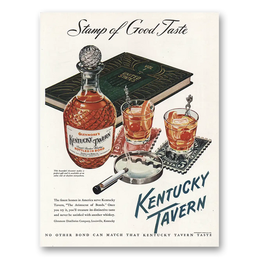 1948 Kentucky Tavern Whiskey Stamp of Good Taste Vintage Magazine Print Ad