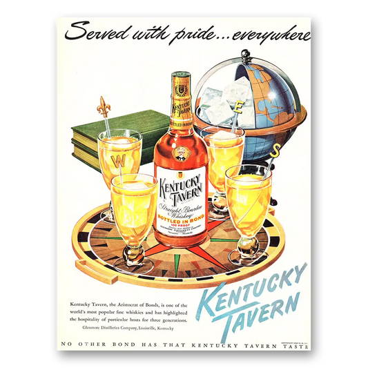 1948 Kentucky Tavern Whiskey Served with Pride Everywhere Vintage Magazine Print Ad