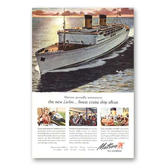 1948 Matson Line Lurline Finest Cruise Ship Afloat Vintage Magazine Print Ad