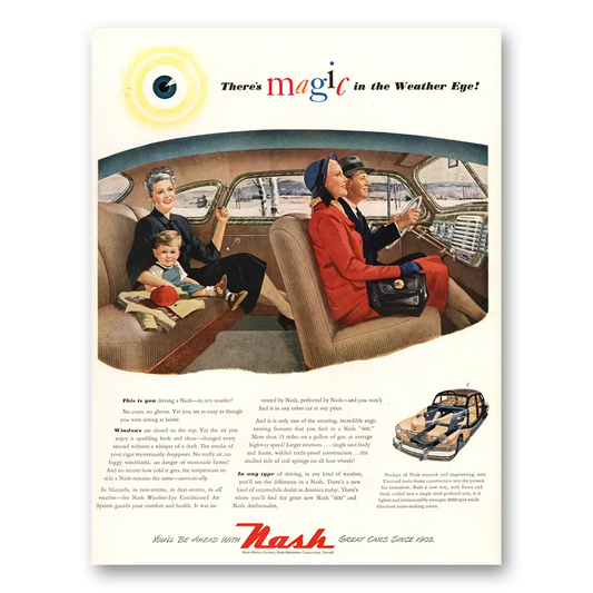 1947 Nash Motors Theres Magic in the Weather Eye Vintage Magazine Print Ad