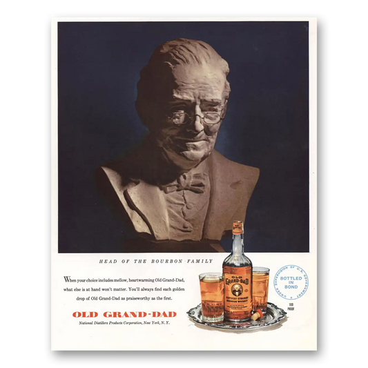 1948 Old Grand-Dad Bourbon Whiskey When Your Choice Includes Mellow Vintage Magazine Print Ad