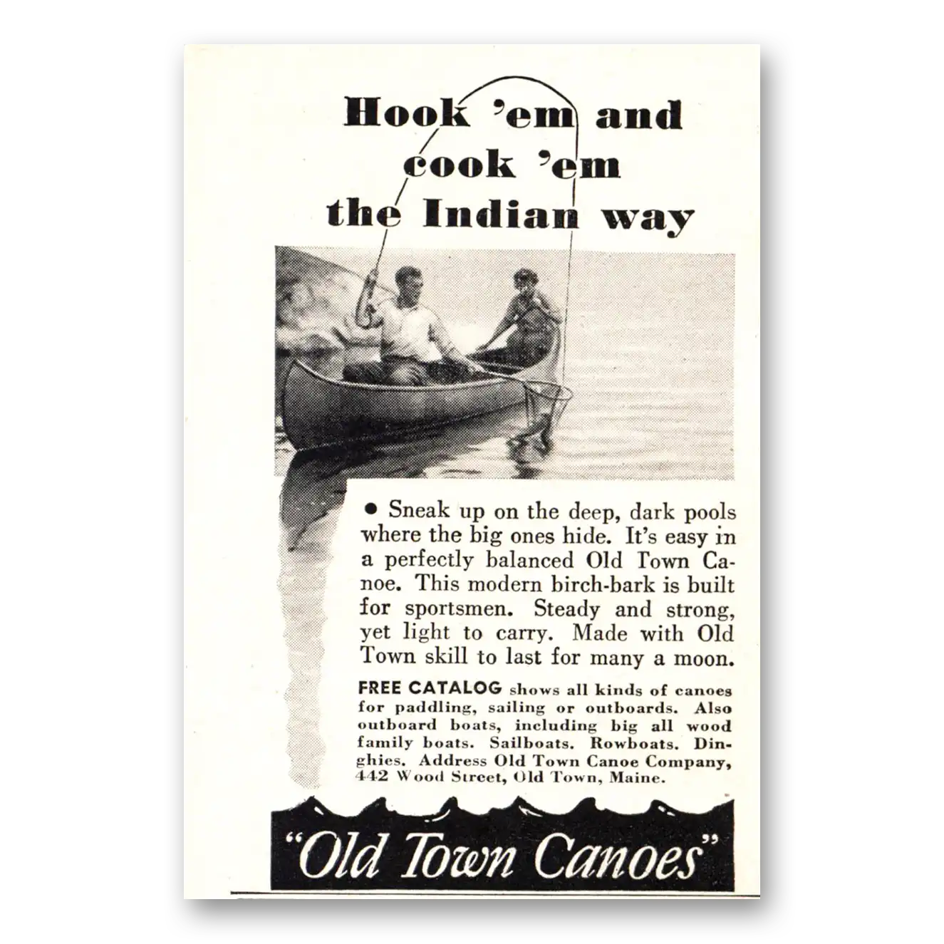 1948 Old Town Canoe Hook Em and Cook Em Vintage Magazine Print Ad