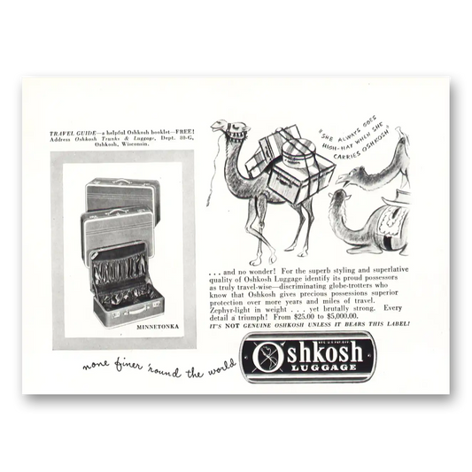 1948 Oshkosh Trunks and Luggage She Always Goes High Hat Camel Vintage Magazine Print Ad