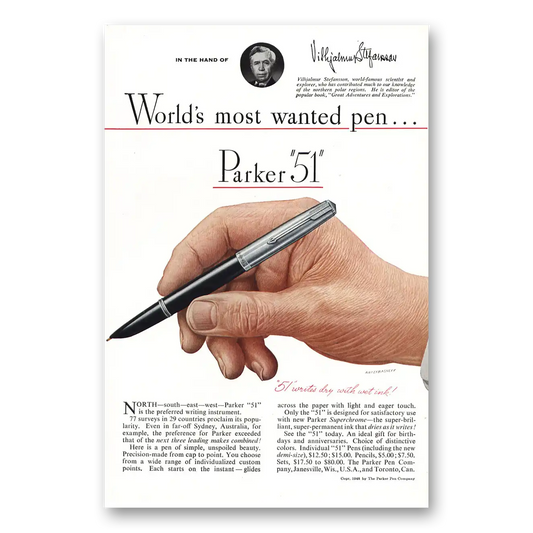 1948 Parker 51 Pen Vilhjalmur Stefansson Parker 51 Vintage Magazine Print Ad