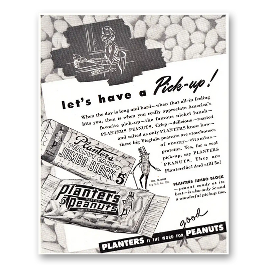 1948 Planters Peanuts Lets Have a Pick Up Vintage Magazine Print Ad