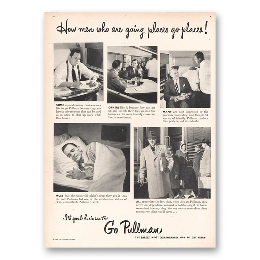 1948 Pullman How Men Who Are Going Places Go Places Vintage Magazine Print Ad