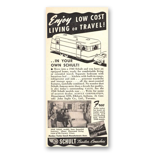 1948 Schult Trailer Coaches Enjoy Low Cost Living or Travel Vintage Magazine Print Ad