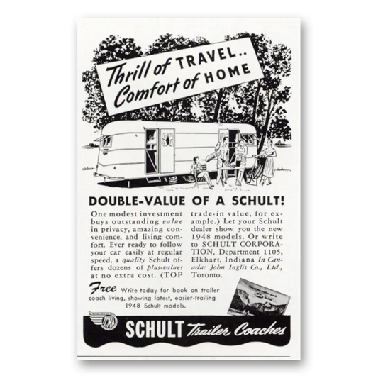 1948 Schult Trailer Coaches Thrill of Travel Comfort of Home Vintage Magazine Print Ad