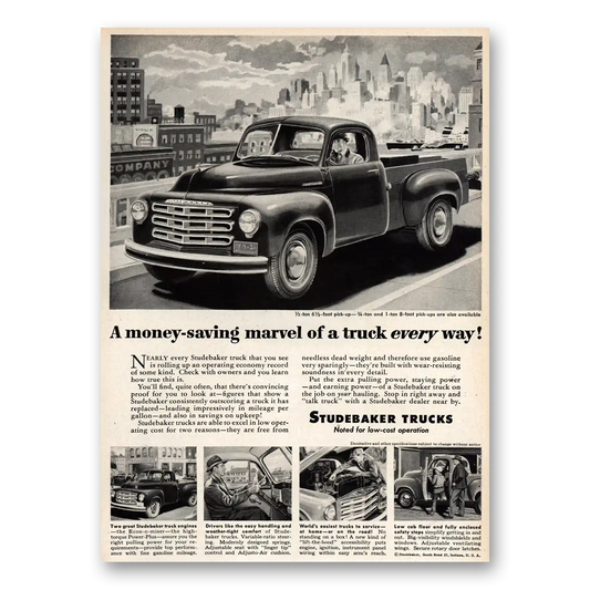 1948 Studebaker Trucks Money Saving Marvel of Truck Vintage Magazine Print Ad