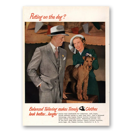 1948 Timely Clothes Putting On the Dog Vintage Magazine Print Ad