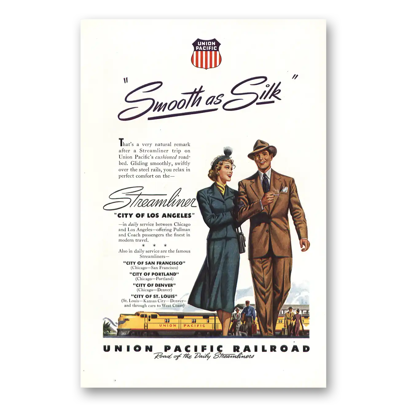 1948 Union Pacific Railroad Smooth as Silk Vintage Magazine Print Ad