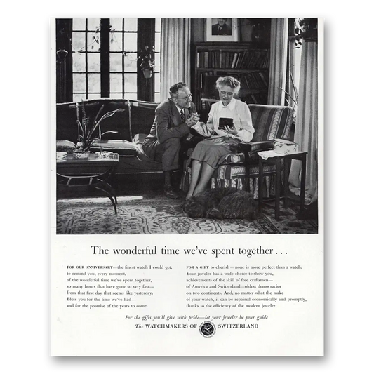 1948 Watchmakers of Switzerland Wonderful Time We've Spent Together Vintage Magazine Print Ad