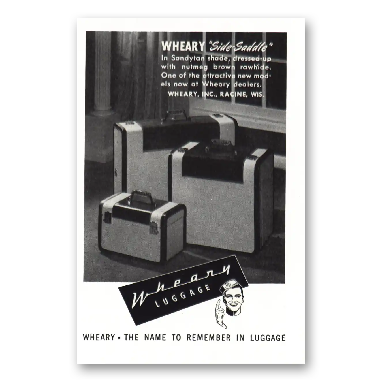 1948 Wheary Luggage Side Saddle Luggage Sandytan Shade Vintage Magazine Print Ad