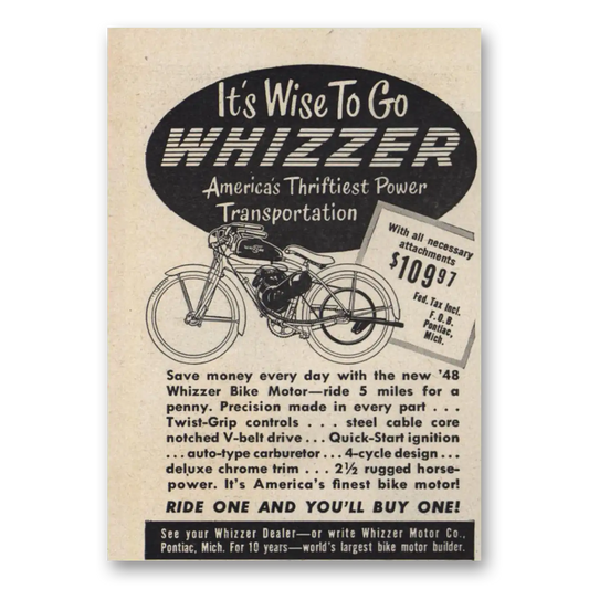 1948 Whizzer Motorbike Wise to Go Whizzer Vintage Magazine Print Ad