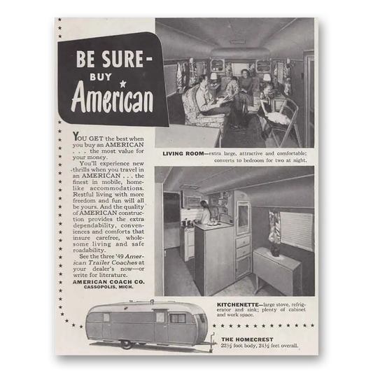 1949 American Coach Be Sure to Buy American Vintage Magazine Print Ad