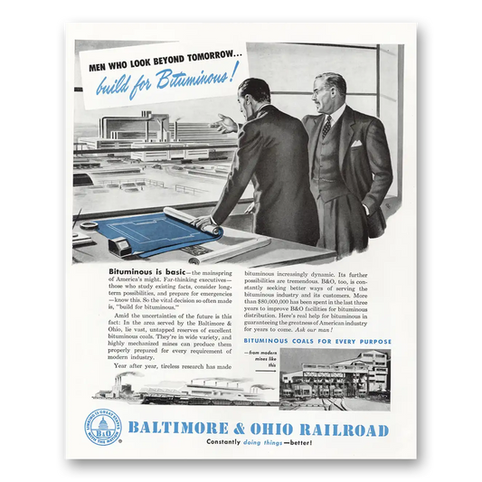 1949 Baltimore and Ohio Railroad Build For Bituminous Vintage Magazine Print Ad