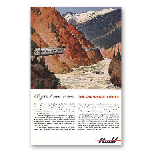 1949 Budd Great New Train the California Zephyr Vintage Magazine Print Ad