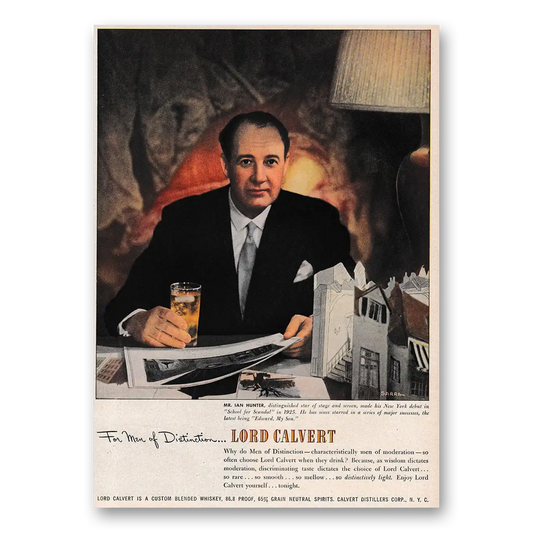 1949 Lord Calvert Whiskey Ian Hunter Distinguished Star Vintage Magazine Print Ad