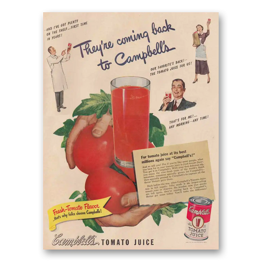 1949 Campbells Tomato Juice They're Coming Back Vintage Magazine Print Ad