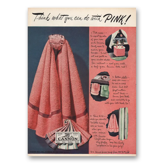 1949 Cannon Towels What You Can Do With Pink Vintage Magazine Print Ad