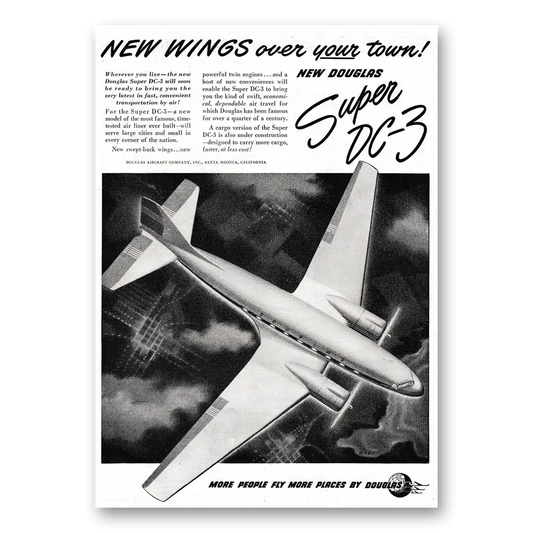 1949 Douglas Super DC3 New Wings Over Your Town Vintage Magazine Print Ad