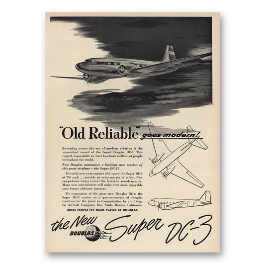 1949 Douglas Super DC3 Old Reliable Goes Modern Vintage Magazine Print Ad