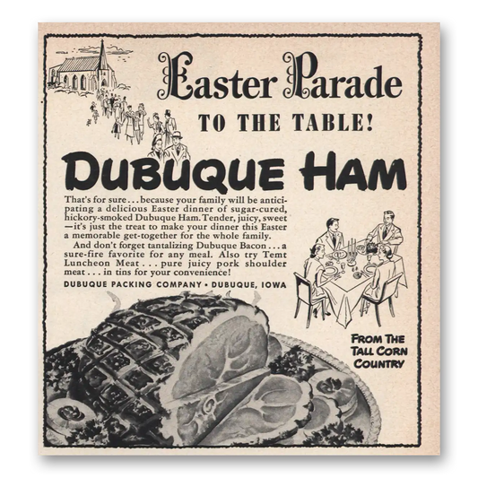 1949 Dubuque Ham Easter Parade to the Table Vintage Magazine Print Ad