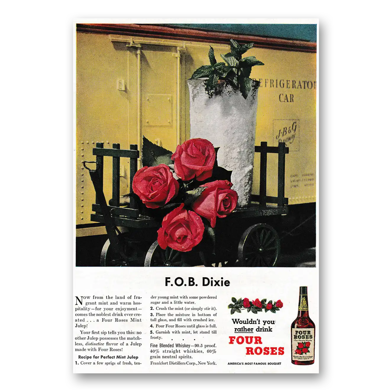 1949 Four Roses FOB Dixie Refrigeration Car Vintage Magazine Print Ad