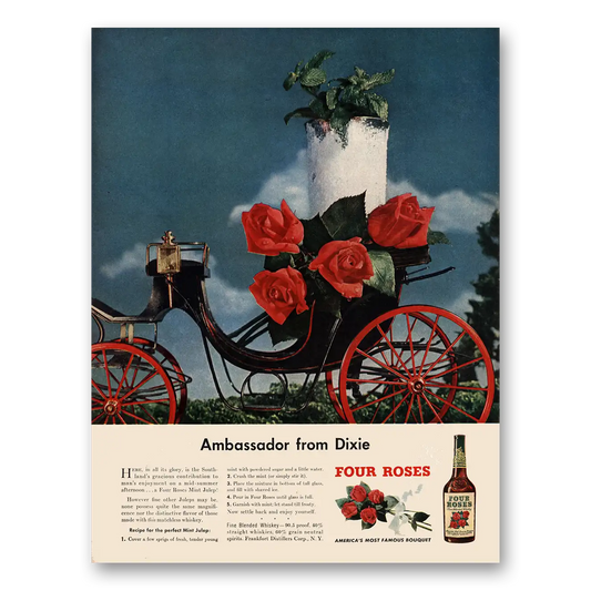 1948 Four Roses Ambassador From Dixie Vintage Magazine Print Ad