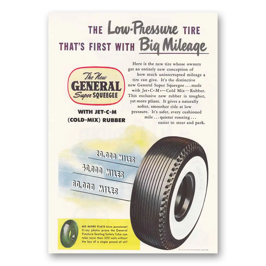 1949 General Tire Super Squeegee Tires Big Mileage Vintage Magazine Print Ad