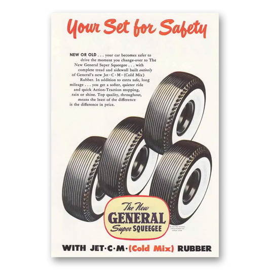 1949 General Tire Super Squeegee Tire Set for Safety Vintage Magazine Print Ad