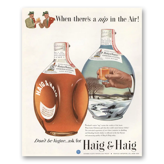 1949 Haig & Haig When Theres a Nip in the Air Vintage Magazine Print Ad