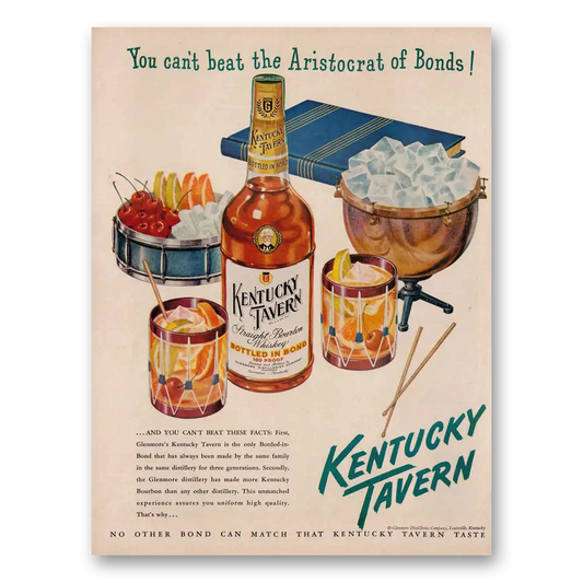 1949 Kentucky Tavern Whiskey Aristocrat of Bonds Vintage Magazine Print Ad