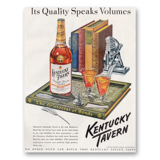 1949 Kentucky Tavern Whiskey Quality Speaks Volumes Vintage Magazine Print Ad