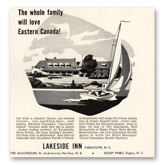 1949 Lakeside Inn Whole Family Will Love Eastern Canada Vintage Magazine Print Ad