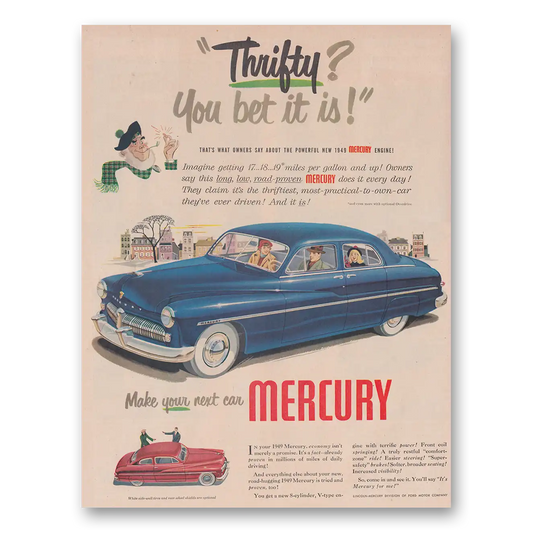 1949 Mercury Thrifty You Bet It Is Vintage Magazine Print Ad