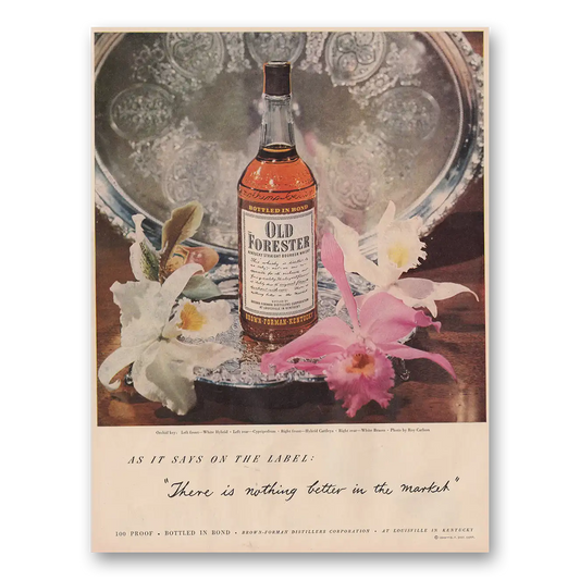 1949 Old Forester Whisky As It Says On the Label Vintage Magazine Print Ad