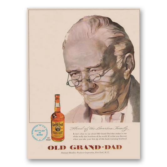 1949 Old Grand-Dad Bourbon Whiskey Head of the Bourbon Family It Isn't What We Say Vintage Magazine Print Ad