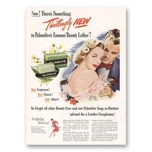 1949 Palmolive Soap Thrillingly New Forget All Other Beauty Care Vintage Magazine Print Ad