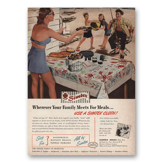 1949 Simtex Cloths Wherever Your Family Meets for Meals Vintage Magazine Print Ad