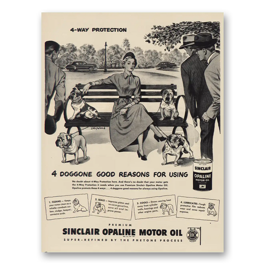 1949 Sinclair Opaline Motor Oil Doggone Good Reasons Vintage Magazine Print Ad