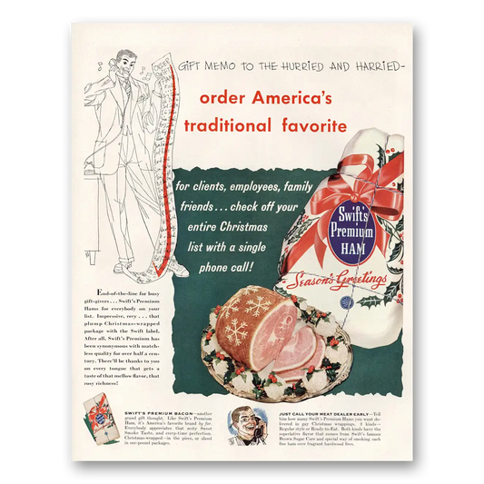 1949 Swift and Company Premium Ham Memo to the Hurried and Harried Vintage Magazine Print Ad