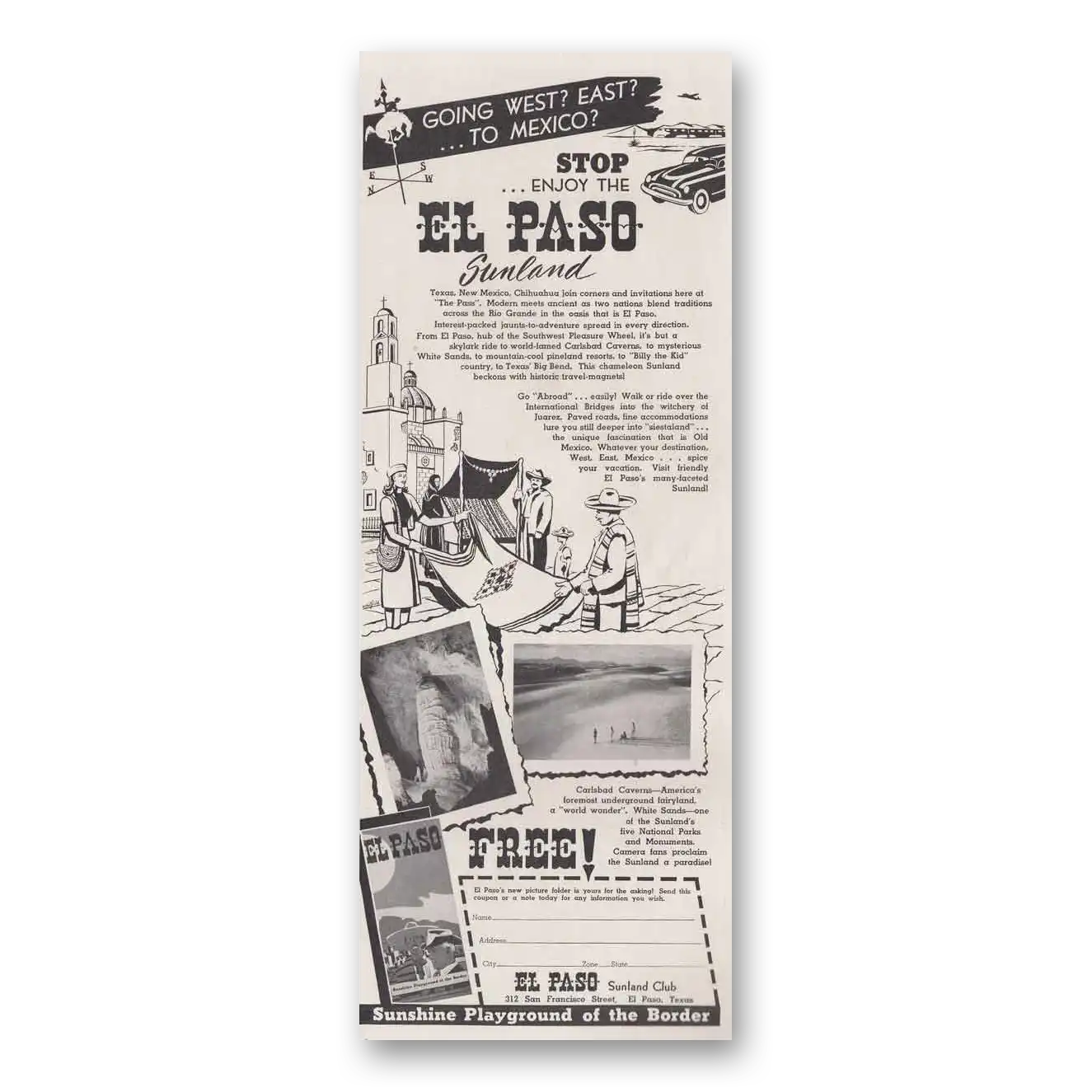 1949 El Paso Texas Going West East to Mexico Vintage Magazine Print Ad