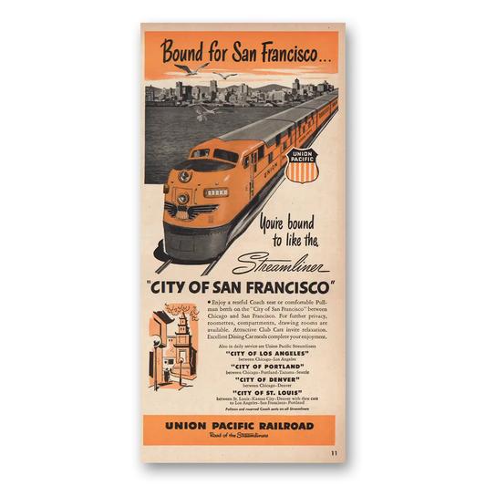 1949 Union Pacific Railroad Bound for San Francisco Vintage Magazine Print Ad