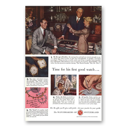 1949 Watchmakers of Switzerland First Good Watch Vintage Magazine Print Ad