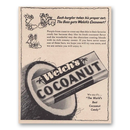 1949 Welch's Cocoanut Candy Each Burglar Takes His Pro Vintage Magazine Print Ad